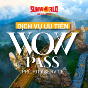 Vé Wow Pass Bà Nà Hills Gold